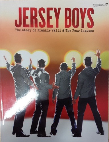 Valli, Frankie. - Jersey Boys. The story of Frankie Valli and the Four Seasons.