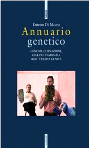 Di Mauro Ernesto. - Annaurio genetico.