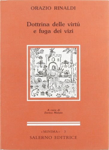 Rinaldi,Orazio. - Dottrina delle virt e fuga dei vizi.
