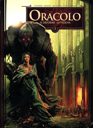 Erwan Seure-Le-Bihan Stphane Betbeder. - Oracolo 2: Il deforme, la vedova.