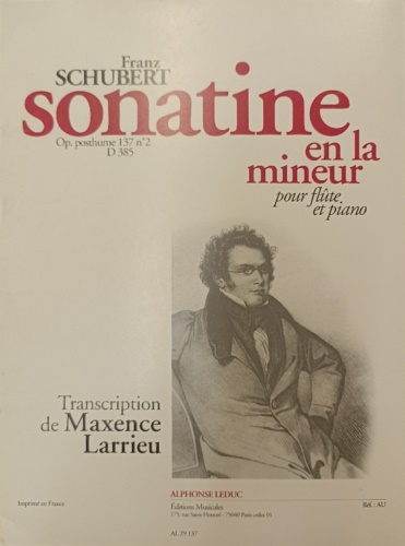 Schubert,Franz. - Sonatine en la mineur pour flute et piano. Op. posthume 137 n. 2 D 385.