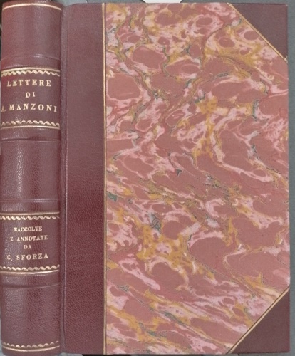 Manzoni,Alessandro. - Lettere. In gran parte inedite.