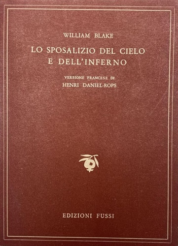 Blake,William. - Lo sposalizio del cielo e dell'inferno.