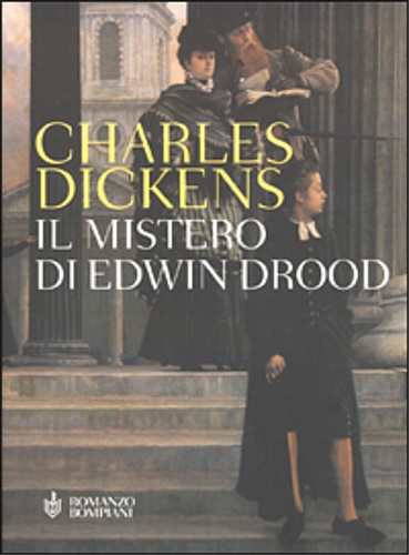 Dickens,Charles. Completato da Leon Garfield. - Il mistero di Edwin Drood.