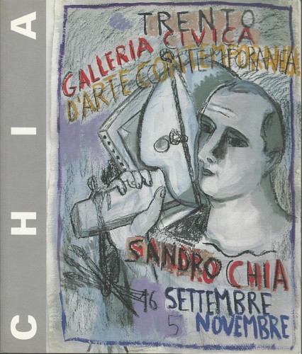 -- - Sandro Chia. Catalogo della mostra Galleria