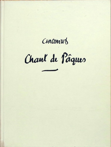 Ramuz,C.F. - Chant de Paques. Recit . Dessins d'Auberjonois.
