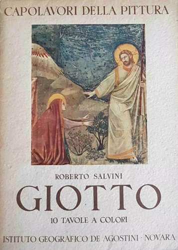 Salvini,Roberto. - Giotto. 10 tavole a colori.