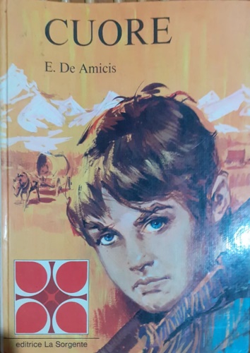 De Amicis, Edmondo. - Cuore.