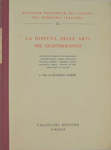-- - La disputa delle Arti nel Quattrocento. Testi di: Giovanni Baldi, Leon