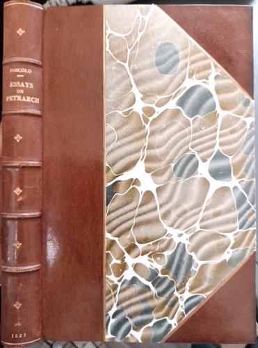 Foscolo,Ugo. - Essays on Petrarch. La prima edizione degli Essay