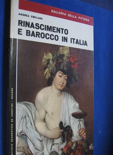 Emiliani,Andrea. - Rinascimento e barocco in Italia.