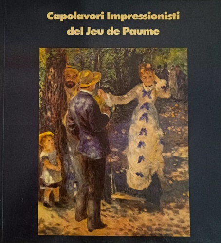 -- - Capolavori impressionisti del jeu de Paume.