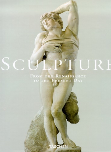 -- - History of sculpture. Vol. 2: From the Renaissance to the present day.