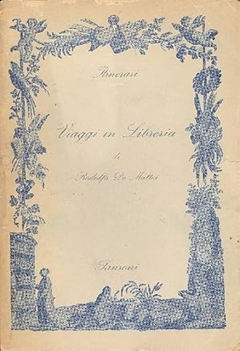De Mattei,Rodolfo. - Viaggi in libreria.