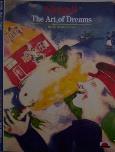 Marchesseau,Daniel. - Chagall. The art of dreams.