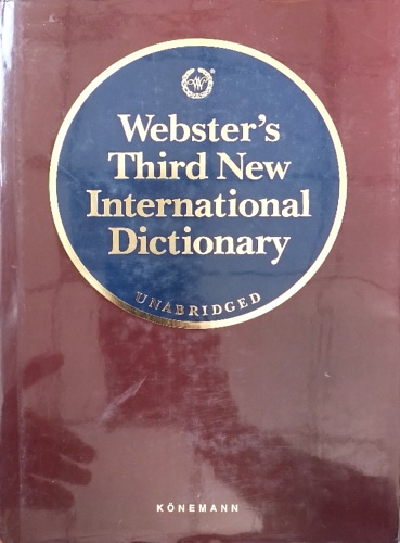 -- - Webster's third new international dictionary of the english language unabridged.
