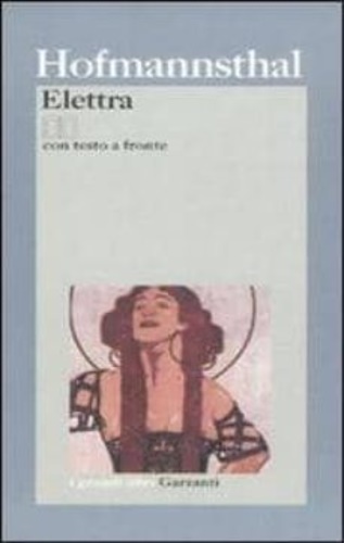 Hofmannsthal,Hugo Von. - Elettra. Con testo a fronte.