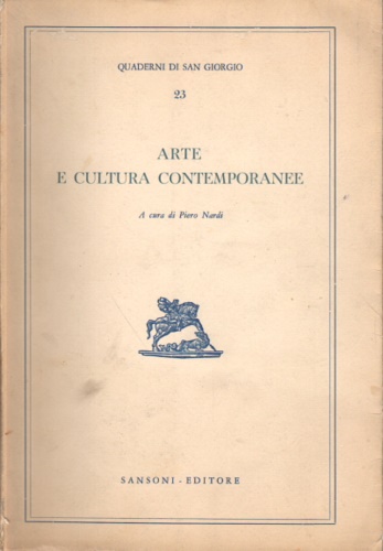 Spirito,U. Jemolo,A.C. Sestan,E. Bo,C. Raimoindi,E. Montale,E. Tecchi,B. Fasolo,U. Zampetti,P. Chastel,A. e altri. - Arte e Cultura Contemporanee.