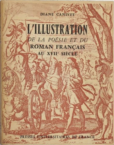 Cnivet,Diane. - L'illustration de la poesie et du Roman francais au XVIII siecle.