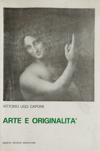 Capone,Vittorio Ugo. - Arte e originalit.