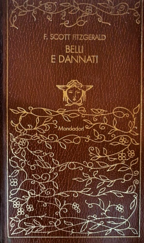 Fitzgerald,F.Scott. - Belli e dannati.