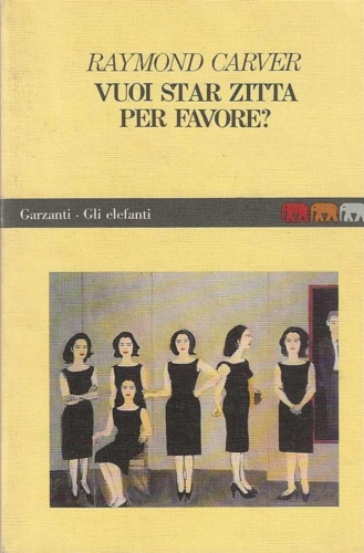 Carver,Raymond. - Vuoi star zitta, per favore?