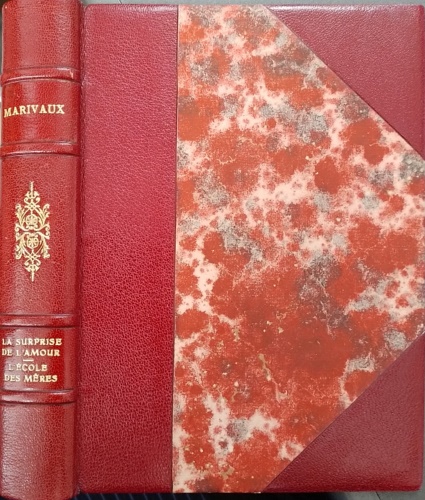 Marivaux. - La surprise de l'amour. L'Ecole des Mres. Edition ralise en 2200 exemp