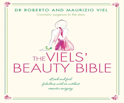 Viel Robert e Maurizio. - The Viel's Beuty Bible.