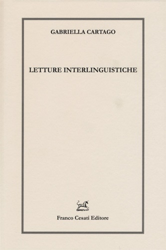 Cartago,Gabriella. - Letture interlinguistiche.