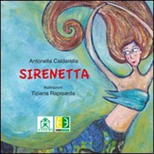 Caldarella, Antonella. - Sirenetta.