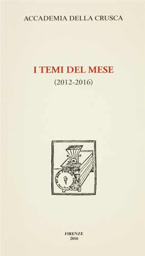  - I temi del mese (2012-2016).