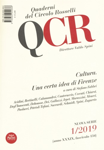 Acidini, Bertinelli, Calamandrei, Cauteruccio, Cecuti e altri. - Cultura. Una certa idea di Firenze.
