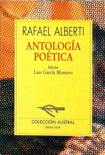 Alberti,Rafael. - Antologia poetica.
