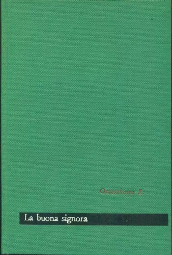 Orzeszkowa,Eliza. - La buona signora.