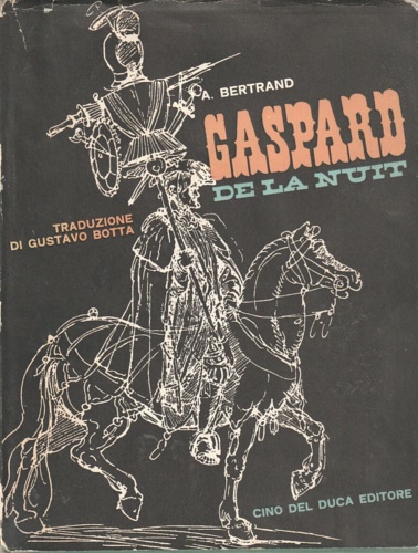 Bertrand,Aloysius. - Gaspard de la Nuit. Fantaisies  la manire de Rembrandt et Callot.