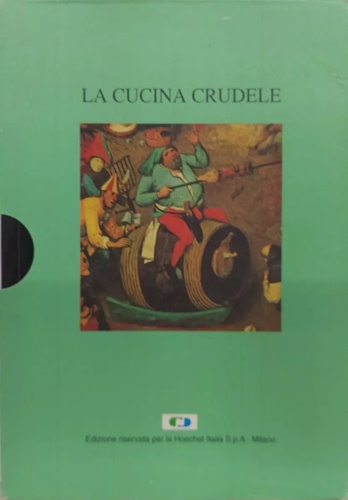 Carugati, Decio. - La cucina crudele.