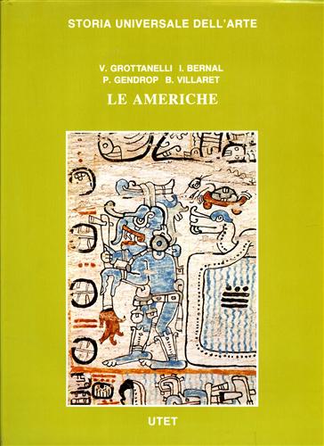 Grottanelli,V. Bernal,I. Gendrop,P. Villaret,B. - Le Americhe.