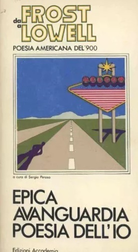 -- - Da Frost a Lowell. Poesia americana del Novecento