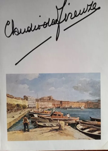 Catalogo: - Claudio da Firenze. La tradizione continua. Hanno collaborato Sivlio Omicc