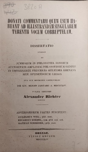  - Donati commentarii quem usum habeant ad illustrandam singularum Terentii vocum corruptelam. Dissertatio scripsit et summor