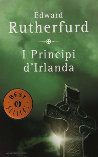Rutherfurd, Edward. - I Principi d'Irlanda.