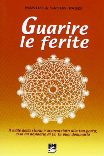 Sadun Paggi Manuela. - Guarire le ferite.
