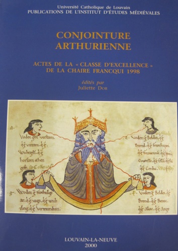 Actes de la Classe d'Excellence de la Chaire Francqui 1998: - Conjointure Arthurienne.