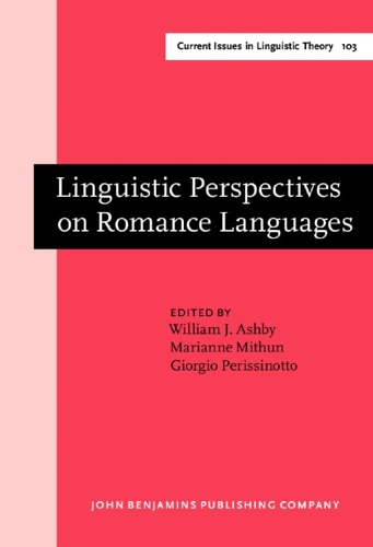 Ashby,William J. Mithun,Marianne. Perissinotto,Giorgio. Raposo,Eduardo. - Linguistic perspectives on the Romance Languages. Selected papers from the XXI L