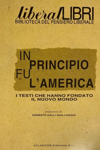 -- - In principio fu l'America. I testi che hanno fondato il n