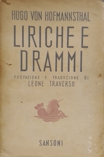 Hofmannsthal,Hugo von. - Liriche e drammi.