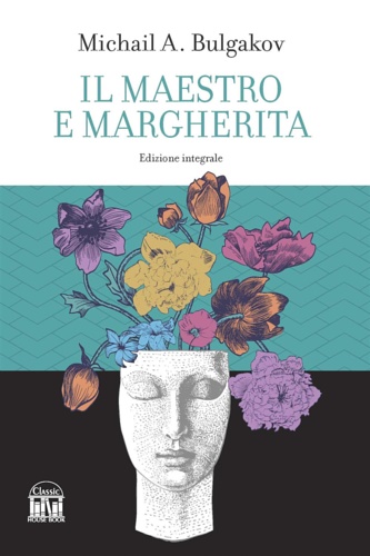 Bulgakov,Michail. - Il Maestro e Margherita.