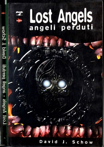 Schow David J. - Lost angels (Angeli perduti).