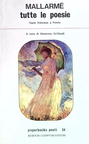 Mallarm,Stphane. - Tutte le poesie.