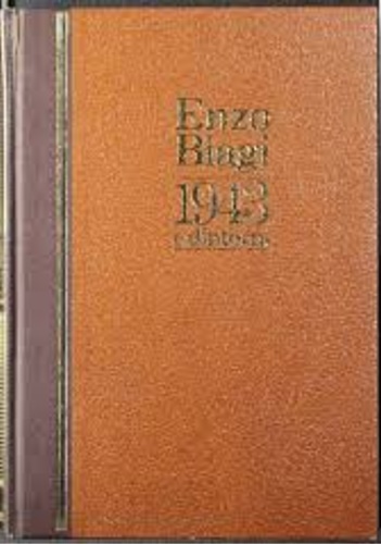 Biagi,Enzo. - 1943 e dintorni.